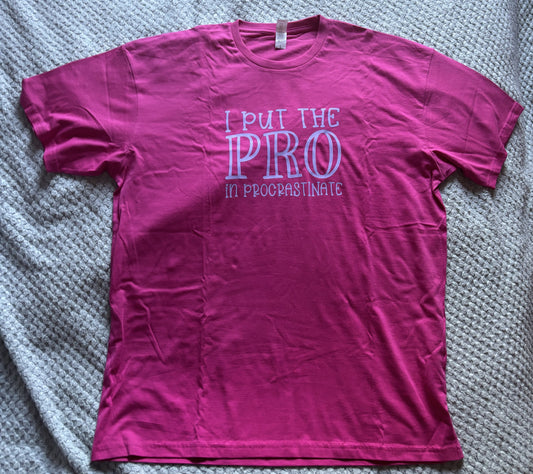 Pro in Procrastinate Tee